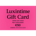 Gift Card Luxintime 50€ – Il Pensiero Elegante e Discreto